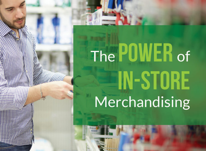 The Power of In-Store Merchandising